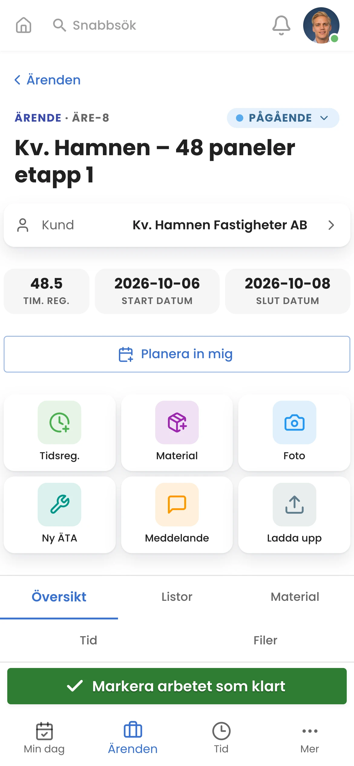 Ett ärende i mobilen: kund, datum, snabbval och listor
